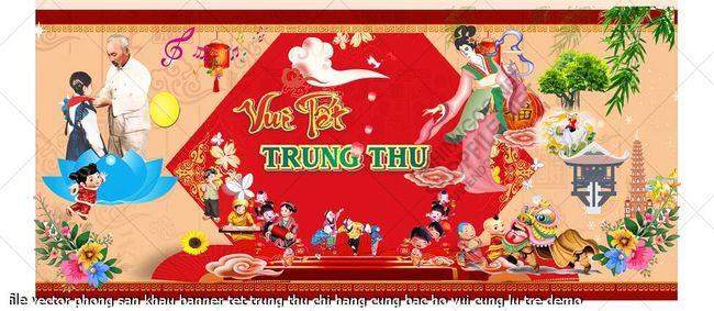 file vector phong san khau banner tet trung thu chi hang cung bac ho vui cung lu tre